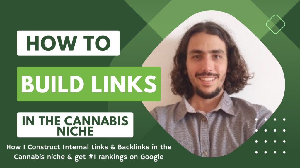 How to Get Backlinks in the Cannabis Niche